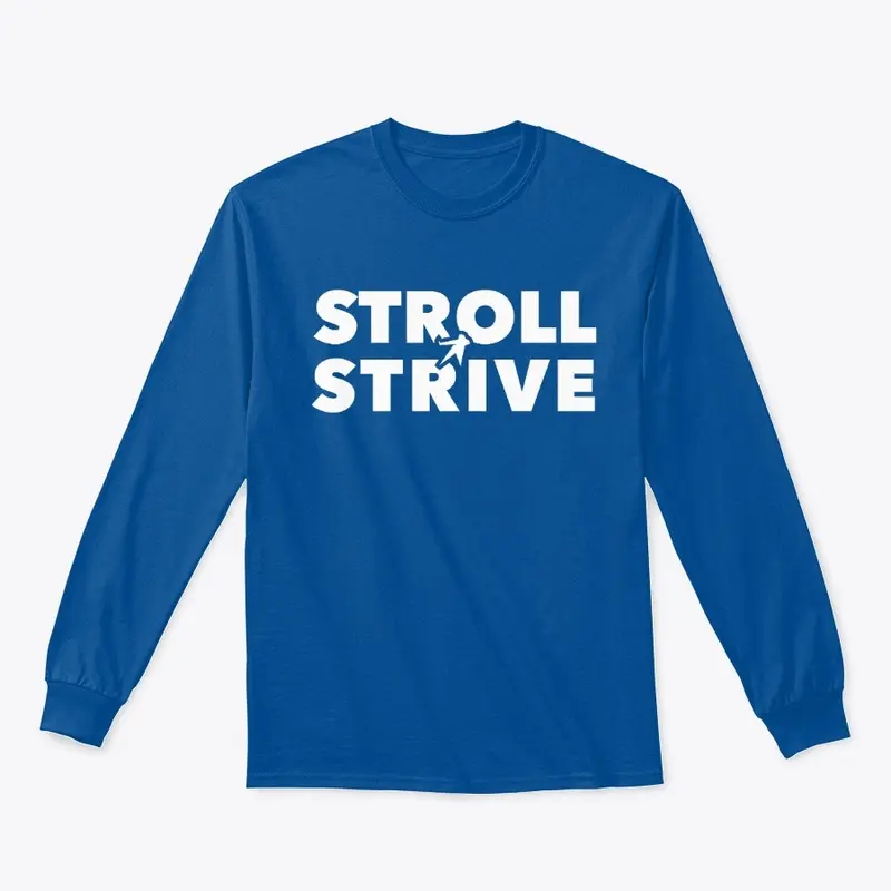 Stroll And Strive